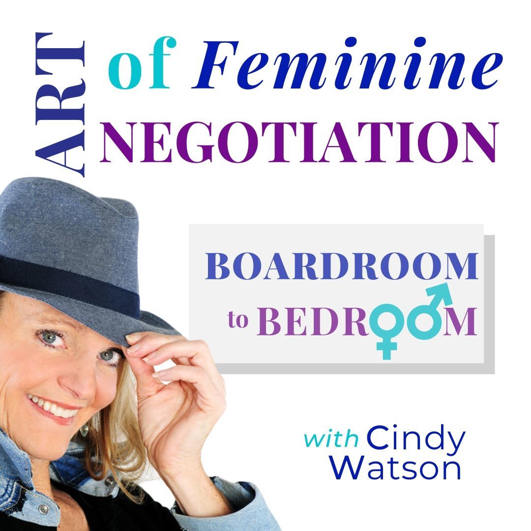 Art Feminine Negotiation Boardroom To Bedroom Podcast Cover F